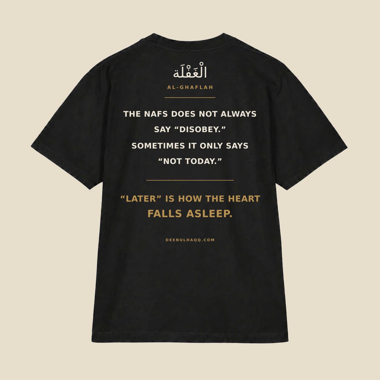 Back view: Later Is the Trap TAQWĀ Collection heavyweight T-shirt with its centered reminder design